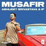 Musafir - Abhijeet Srivastava Mp3 Song